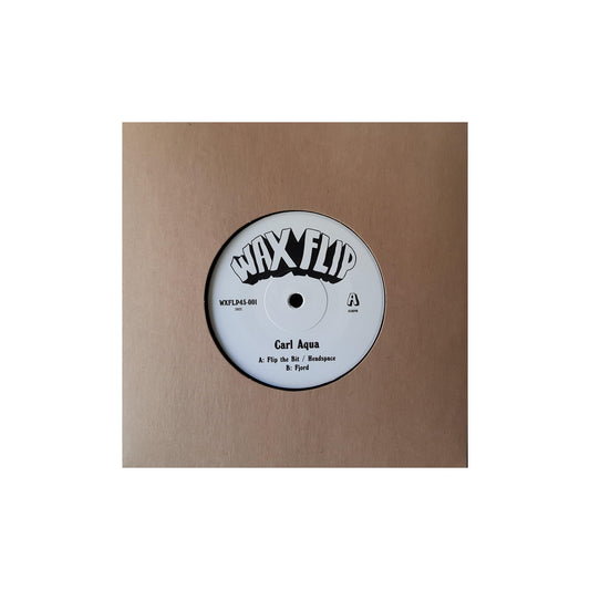 Carl Aqua - Flip The Bit 7"- [Vinyl]